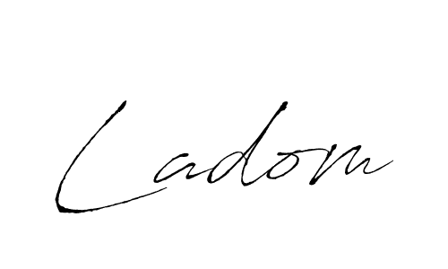 Also we have Ladom name is the best signature style. Create professional handwritten signature collection using Antro_Vectra autograph style. Ladom signature style 6 images and pictures png