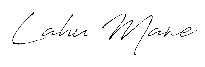 Upgrade your professional image with Lahu Mane signature created with Antro_Vectra font. Fast, free, and watermark-free download. Lahu Mane signature style 6 images and pictures png