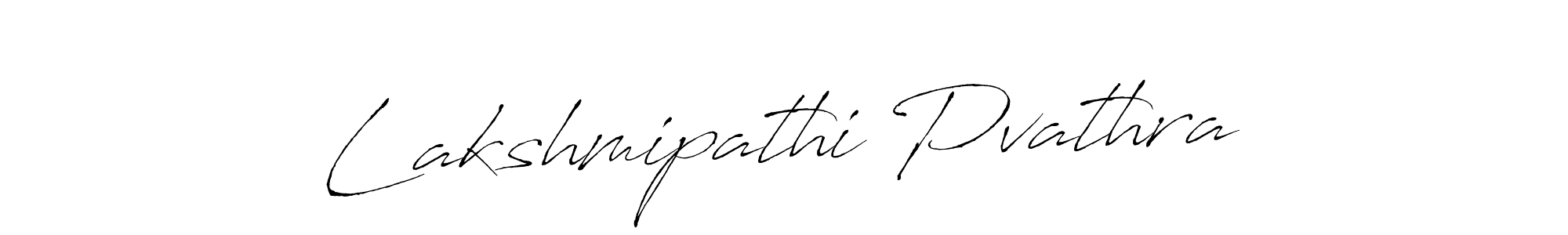 Make a beautiful signature design for name Lakshmipathi Pvathra. With this signature (Antro_Vectra) style, you can create a handwritten signature for free. Lakshmipathi Pvathra signature style 6 images and pictures png