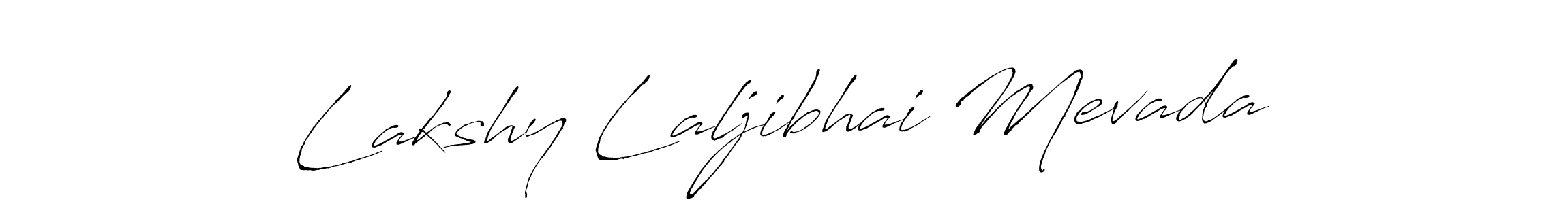 You should practise on your own different ways (Antro_Vectra) to write your name (Lakshy Laljibhai Mevada) in signature. don't let someone else do it for you. Lakshy Laljibhai Mevada signature style 6 images and pictures png
