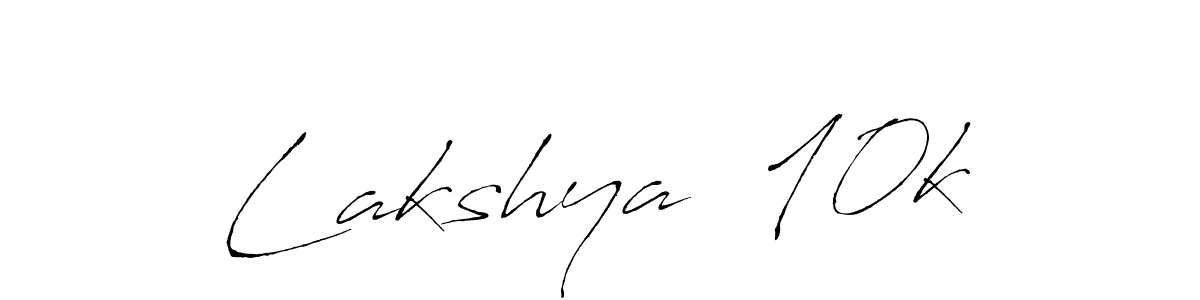 You should practise on your own different ways (Antro_Vectra) to write your name (Lakshya  10k) in signature. don't let someone else do it for you. Lakshya  10k signature style 6 images and pictures png