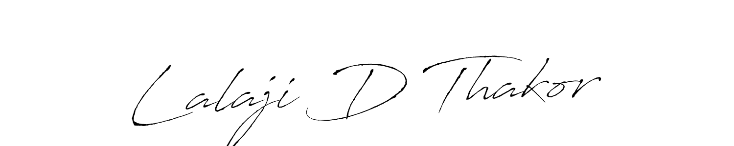 Use a signature maker to create a handwritten signature online. With this signature software, you can design (Antro_Vectra) your own signature for name Lalaji D Thakor. Lalaji D Thakor signature style 6 images and pictures png