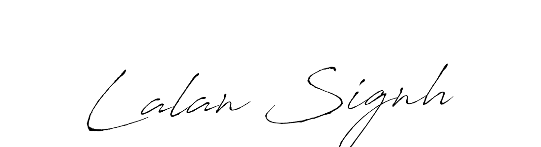 The best way (Antro_Vectra) to make a short signature is to pick only two or three words in your name. The name Lalan Signh include a total of six letters. For converting this name. Lalan Signh signature style 6 images and pictures png