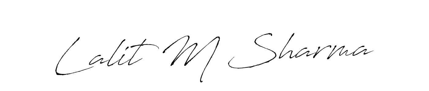 Lalit M Sharma stylish signature style. Best Handwritten Sign (Antro_Vectra) for my name. Handwritten Signature Collection Ideas for my name Lalit M Sharma. Lalit M Sharma signature style 6 images and pictures png
