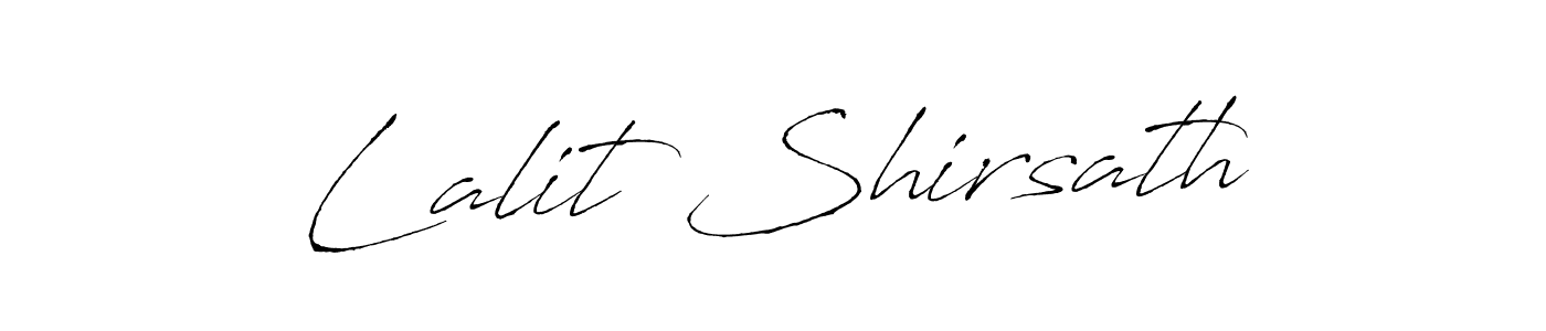 Create a beautiful signature design for name Lalit Shirsath. With this signature (Antro_Vectra) fonts, you can make a handwritten signature for free. Lalit Shirsath signature style 6 images and pictures png