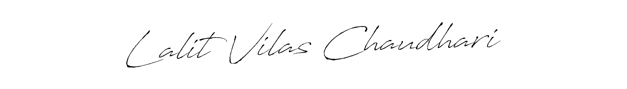 Design your own signature with our free online signature maker. With this signature software, you can create a handwritten (Antro_Vectra) signature for name Lalit Vilas Chaudhari. Lalit Vilas Chaudhari signature style 6 images and pictures png