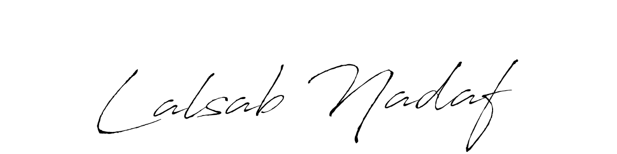 The best way (Antro_Vectra) to make a short signature is to pick only two or three words in your name. The name Lalsab Nadaf include a total of six letters. For converting this name. Lalsab Nadaf signature style 6 images and pictures png