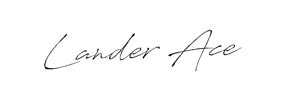 You should practise on your own different ways (Antro_Vectra) to write your name (Lander Ace) in signature. don't let someone else do it for you. Lander Ace signature style 6 images and pictures png