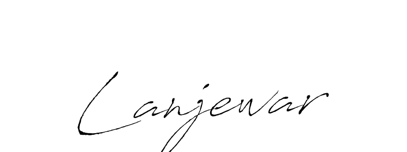 Make a beautiful signature design for name Lanjewar. With this signature (Antro_Vectra) style, you can create a handwritten signature for free. Lanjewar signature style 6 images and pictures png