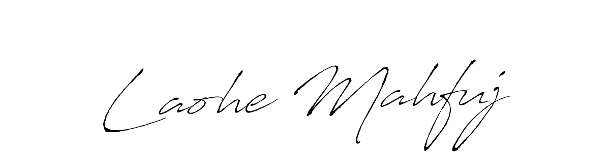 Make a beautiful signature design for name Laohe Mahfuj. With this signature (Antro_Vectra) style, you can create a handwritten signature for free. Laohe Mahfuj signature style 6 images and pictures png