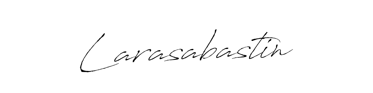 How to make Larasabastin signature? Antro_Vectra is a professional autograph style. Create handwritten signature for Larasabastin name. Larasabastin signature style 6 images and pictures png