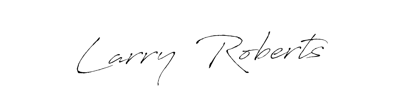 How to make Larry  Roberts signature? Antro_Vectra is a professional autograph style. Create handwritten signature for Larry  Roberts name. Larry  Roberts signature style 6 images and pictures png