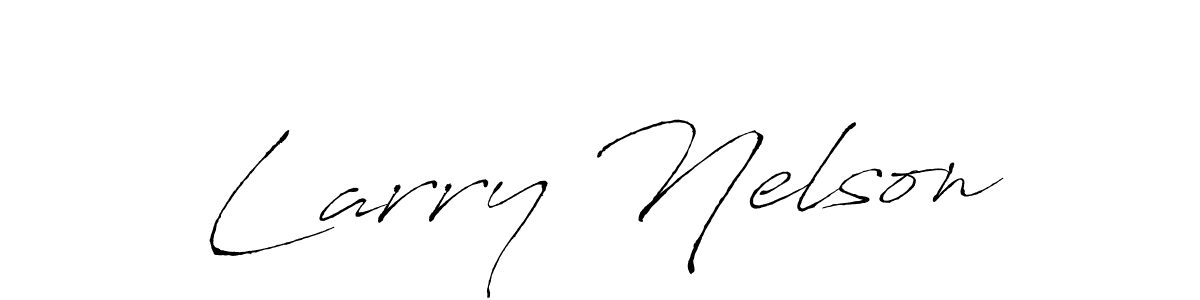 You should practise on your own different ways (Antro_Vectra) to write your name (Larry Nelson) in signature. don't let someone else do it for you. Larry Nelson signature style 6 images and pictures png