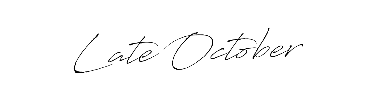 Also we have Late October name is the best signature style. Create professional handwritten signature collection using Antro_Vectra autograph style. Late October signature style 6 images and pictures png