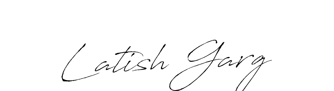 Latish Garg stylish signature style. Best Handwritten Sign (Antro_Vectra) for my name. Handwritten Signature Collection Ideas for my name Latish Garg. Latish Garg signature style 6 images and pictures png