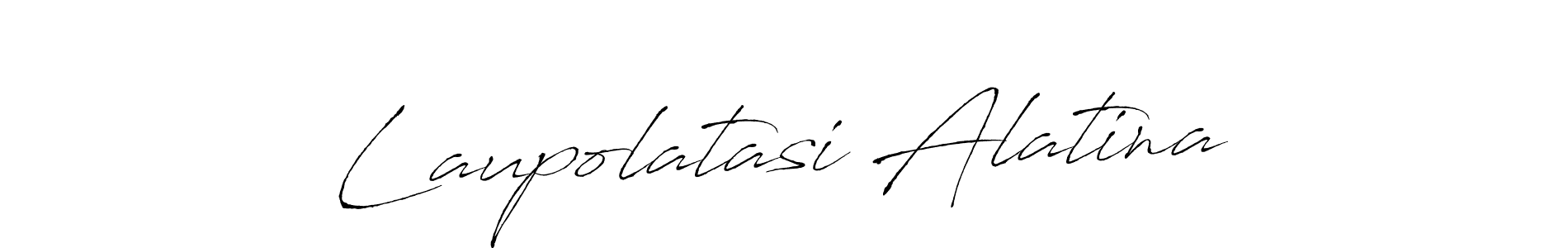 Design your own signature with our free online signature maker. With this signature software, you can create a handwritten (Antro_Vectra) signature for name Laupolatasi Alatina. Laupolatasi Alatina signature style 6 images and pictures png