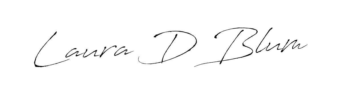 You should practise on your own different ways (Antro_Vectra) to write your name (Laura D Blum) in signature. don't let someone else do it for you. Laura D Blum signature style 6 images and pictures png