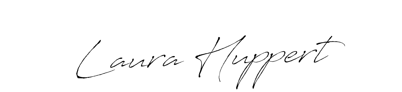 You should practise on your own different ways (Antro_Vectra) to write your name (Laura Huppert) in signature. don't let someone else do it for you. Laura Huppert signature style 6 images and pictures png