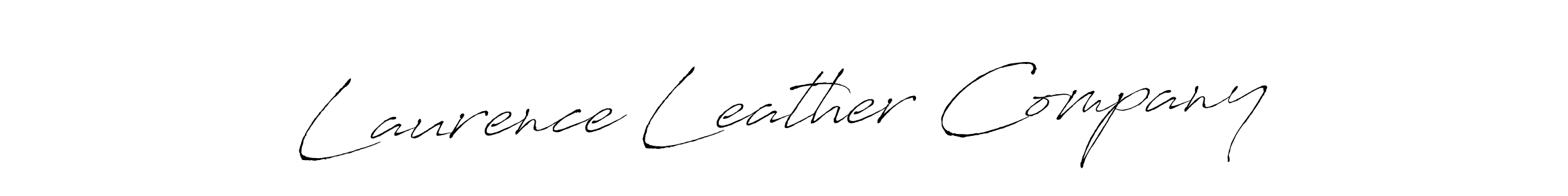 You should practise on your own different ways (Antro_Vectra) to write your name (Laurence Leather Company) in signature. don't let someone else do it for you. Laurence Leather Company signature style 6 images and pictures png