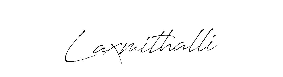 How to make Laxmithalli signature? Antro_Vectra is a professional autograph style. Create handwritten signature for Laxmithalli name. Laxmithalli signature style 6 images and pictures png