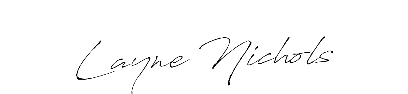 You should practise on your own different ways (Antro_Vectra) to write your name (Layne Nichols) in signature. don't let someone else do it for you. Layne Nichols signature style 6 images and pictures png