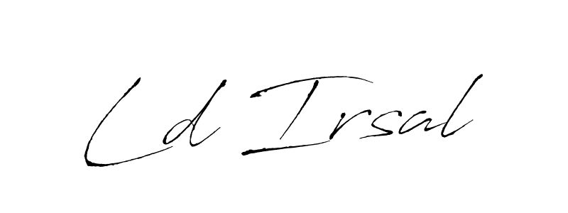 How to make Ld Irsal signature? Antro_Vectra is a professional autograph style. Create handwritten signature for Ld Irsal name. Ld Irsal signature style 6 images and pictures png