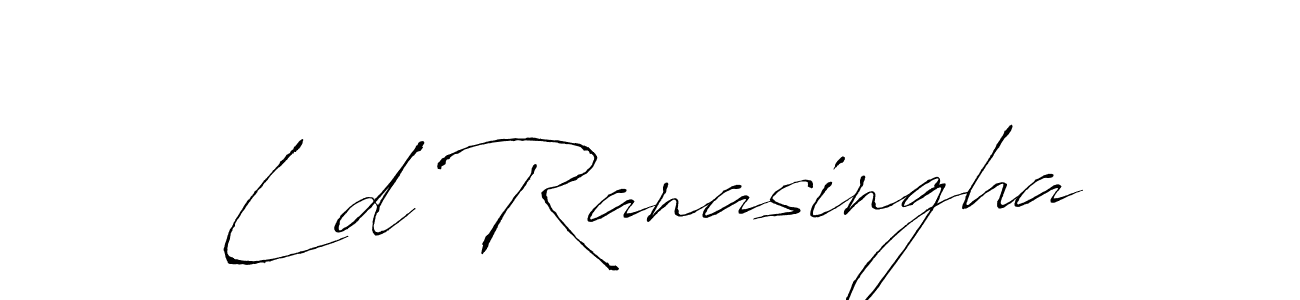 Create a beautiful signature design for name Ld Ranasingha. With this signature (Antro_Vectra) fonts, you can make a handwritten signature for free. Ld Ranasingha signature style 6 images and pictures png
