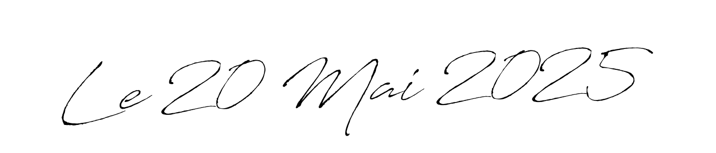 Le 20 Mai 2025 stylish signature style. Best Handwritten Sign (Antro_Vectra) for my name. Handwritten Signature Collection Ideas for my name Le 20 Mai 2025. Le 20 Mai 2025 signature style 6 images and pictures png