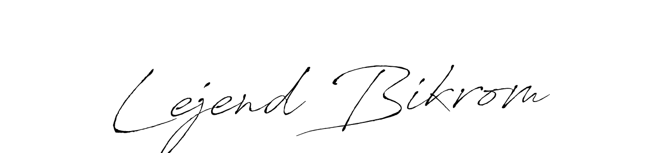 Also we have Lejend Bikrom name is the best signature style. Create professional handwritten signature collection using Antro_Vectra autograph style. Lejend Bikrom signature style 6 images and pictures png