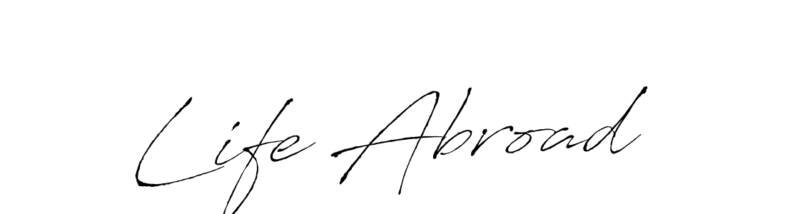 You should practise on your own different ways (Antro_Vectra) to write your name (Life Abroad) in signature. don't let someone else do it for you. Life Abroad signature style 6 images and pictures png