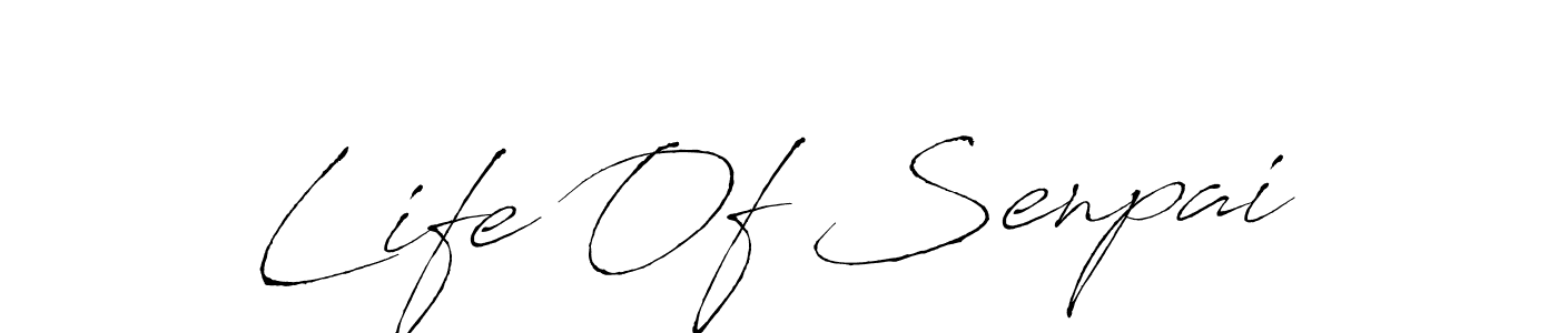 Also we have Life Of Senpai name is the best signature style. Create professional handwritten signature collection using Antro_Vectra autograph style. Life Of Senpai signature style 6 images and pictures png