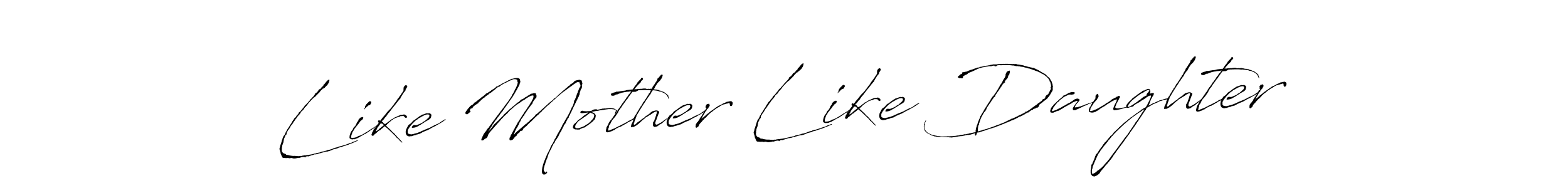 This is the best signature style for the Like Mother Like Daughter name. Also you like these signature font (Antro_Vectra). Mix name signature. Like Mother Like Daughter signature style 6 images and pictures png