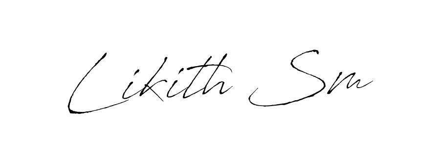 Likith Sm stylish signature style. Best Handwritten Sign (Antro_Vectra) for my name. Handwritten Signature Collection Ideas for my name Likith Sm. Likith Sm signature style 6 images and pictures png