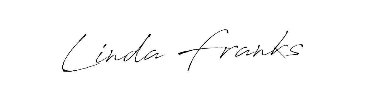 Linda Franks stylish signature style. Best Handwritten Sign (Antro_Vectra) for my name. Handwritten Signature Collection Ideas for my name Linda Franks. Linda Franks signature style 6 images and pictures png