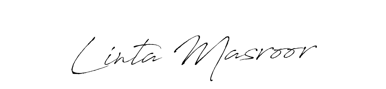 Use a signature maker to create a handwritten signature online. With this signature software, you can design (Antro_Vectra) your own signature for name Linta Masroor. Linta Masroor signature style 6 images and pictures png