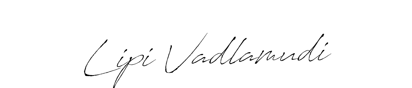 Also we have Lipi Vadlamudi name is the best signature style. Create professional handwritten signature collection using Antro_Vectra autograph style. Lipi Vadlamudi signature style 6 images and pictures png