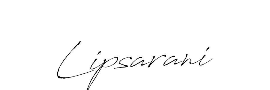 You should practise on your own different ways (Antro_Vectra) to write your name (Lipsarani) in signature. don't let someone else do it for you. Lipsarani signature style 6 images and pictures png
