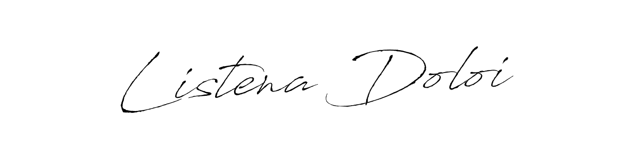 Create a beautiful signature design for name Listena Doloi. With this signature (Antro_Vectra) fonts, you can make a handwritten signature for free. Listena Doloi signature style 6 images and pictures png