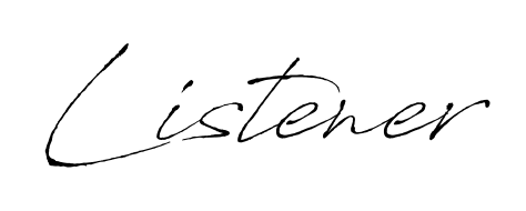 It looks like you need a new signature style for name Listener. Design unique handwritten (Antro_Vectra) signature with our free signature maker in just a few clicks. Listener signature style 6 images and pictures png