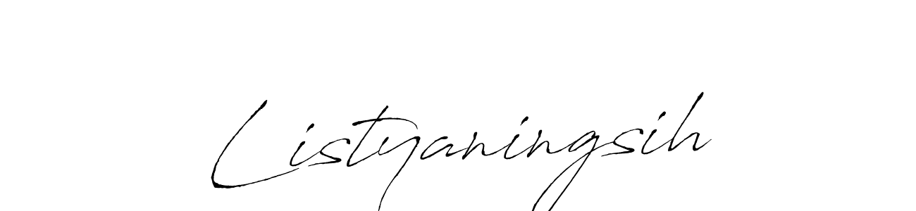 Make a beautiful signature design for name Listyaningsih. With this signature (Antro_Vectra) style, you can create a handwritten signature for free. Listyaningsih signature style 6 images and pictures png