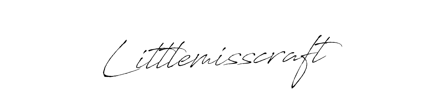 You should practise on your own different ways (Antro_Vectra) to write your name (Littlemisscraft) in signature. don't let someone else do it for you. Littlemisscraft signature style 6 images and pictures png