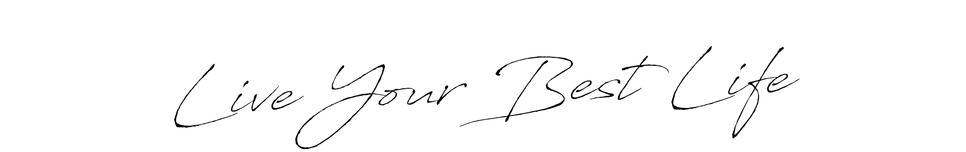 How to make Live Your Best Life signature? Antro_Vectra is a professional autograph style. Create handwritten signature for Live Your Best Life name. Live Your Best Life signature style 6 images and pictures png