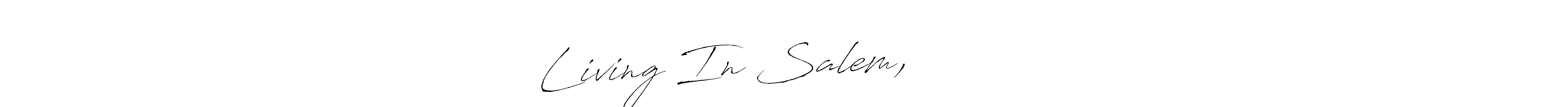 Check out images of Autograph of Living In Salem, தமிழ்நாடு name. Actor Living In Salem, தமிழ்நாடு Signature Style. Antro_Vectra is a professional sign style online. Living In Salem, தமிழ்நாடு signature style 6 images and pictures png