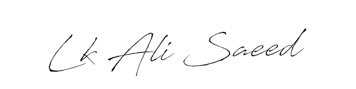 Make a short Lk Ali Saeed signature style. Manage your documents anywhere anytime using Antro_Vectra. Create and add eSignatures, submit forms, share and send files easily. Lk Ali Saeed signature style 6 images and pictures png