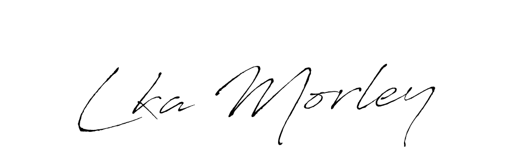 Make a beautiful signature design for name Lka Morley. With this signature (Antro_Vectra) style, you can create a handwritten signature for free. Lka Morley signature style 6 images and pictures png