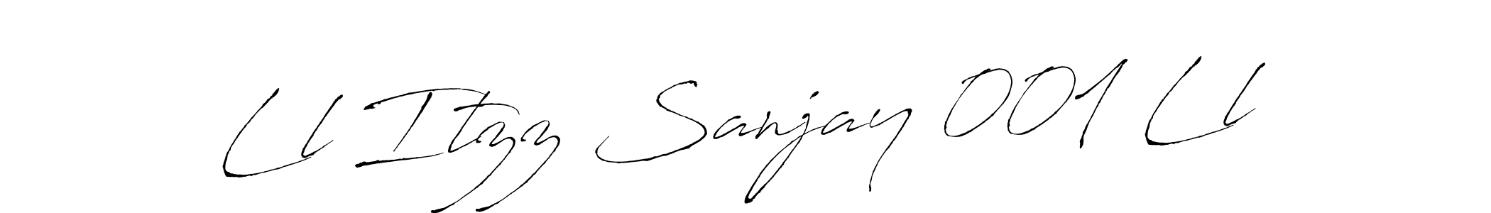 Design your own signature with our free online signature maker. With this signature software, you can create a handwritten (Antro_Vectra) signature for name Ll Itzz Sanjay 001 Ll. Ll Itzz Sanjay 001 Ll signature style 6 images and pictures png