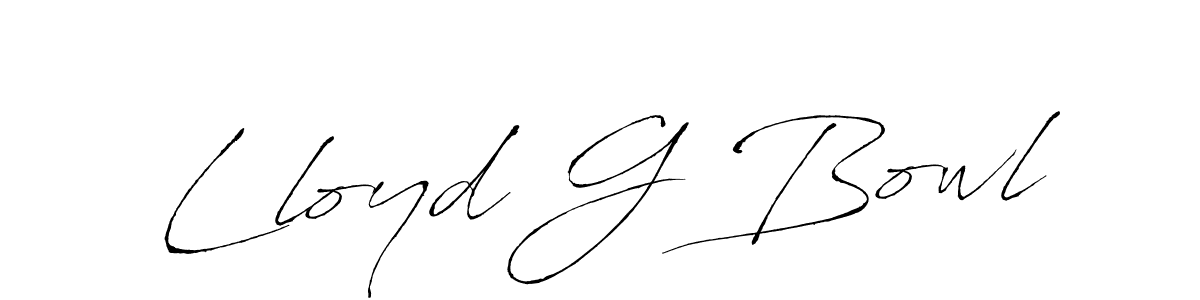You should practise on your own different ways (Antro_Vectra) to write your name (Lloyd G Bowl) in signature. don't let someone else do it for you. Lloyd G Bowl signature style 6 images and pictures png