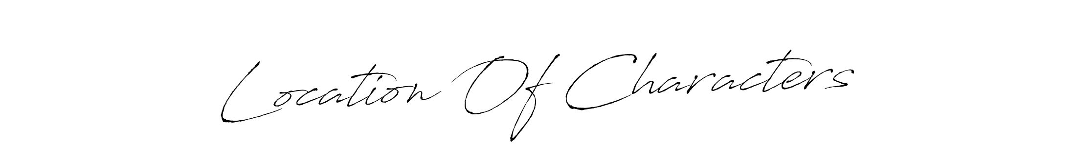 Location Of Characters stylish signature style. Best Handwritten Sign (Antro_Vectra) for my name. Handwritten Signature Collection Ideas for my name Location Of Characters. Location Of Characters signature style 6 images and pictures png