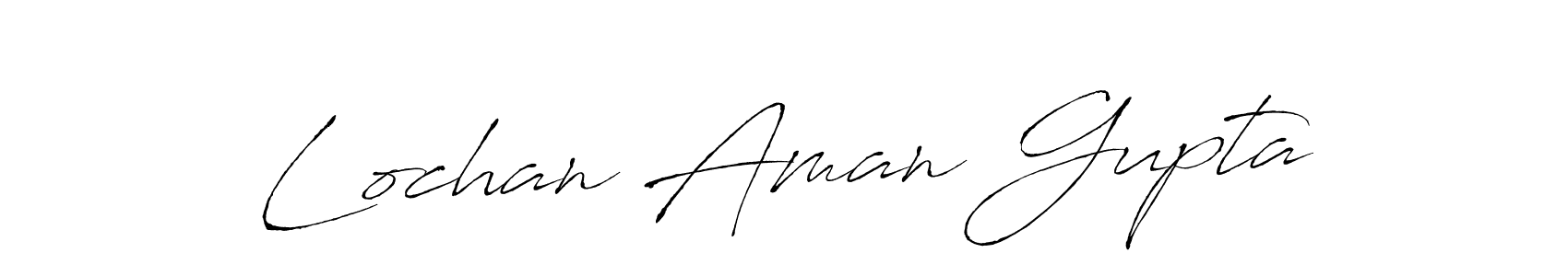 Also we have Lochan Aman Gupta name is the best signature style. Create professional handwritten signature collection using Antro_Vectra autograph style. Lochan Aman Gupta signature style 6 images and pictures png