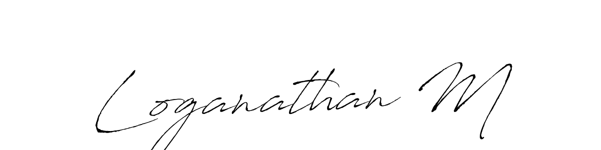 How to make Loganathan M signature? Antro_Vectra is a professional autograph style. Create handwritten signature for Loganathan M name. Loganathan M signature style 6 images and pictures png